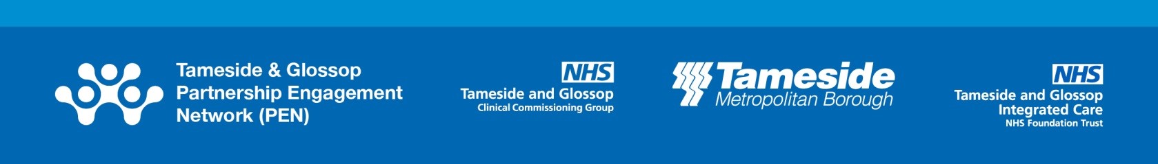 Tameside & Glossop Partnership Engagement Network (PEN)