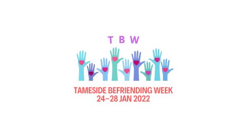 Tameside Befriending Week- 24-28 January 2022 Tameside Befriending Week Logo-hands on white background