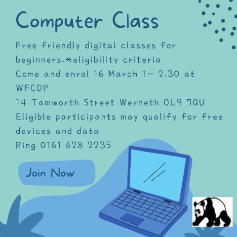Computer class poster - details of the event - Blue background - image of a computer - Werneth and Freehold Community Development logo of a panda